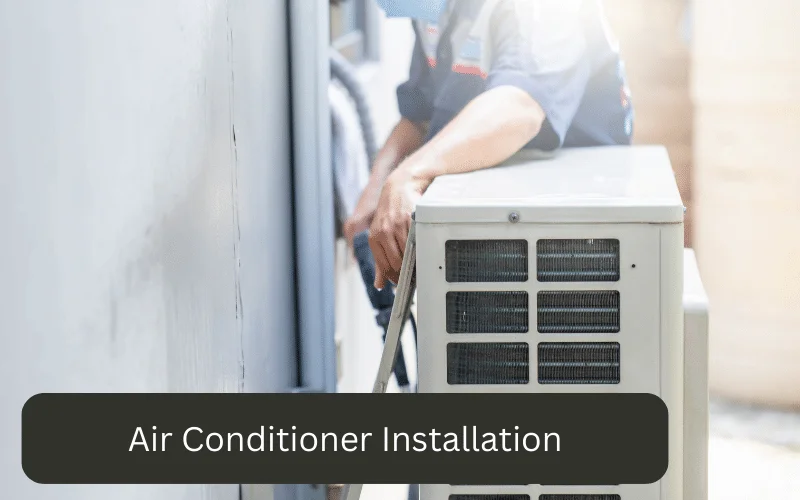 Air Conditioner Installation